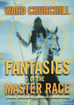 Fantasies of the Master Race - Churchill, Ward