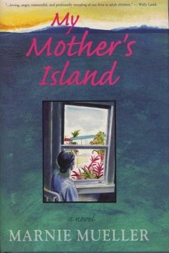 My Mother's Island - Mueller, Marnie