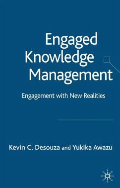 Engaged Knowledge Management - Desouza, K.;Awazu, Y.