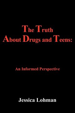 The Truth About Drugs and Teens