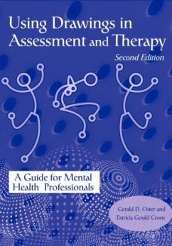 Using Drawings in Assessment and Therapy - Oster, Gerald D; Gould Crone, Patricia