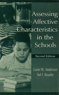 Assessing Affective Characteristics in the Schools - Anderson, Lorin W; Bourke, Sid F