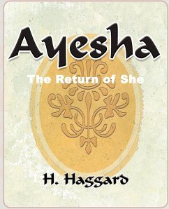 Ayesha - H. Rider Haggard; Haggard, H. Rider