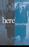 Here But Not Here Here But Not Here