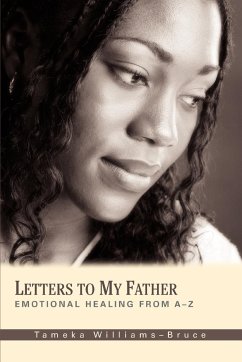 Letters To My Father - Williams-Bruce, Tameka