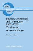 Physics, Cosmology and Astronomy, 1300¿1700: Tension and Accommodation