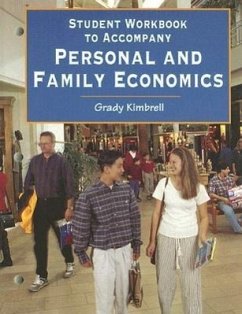 Student Workbook to Accompany Personal and Family Economics - Kimbrell, Grady