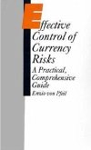 Effective Control of Currency Risks
