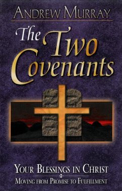 The Two Covenants - Murray, Andrew