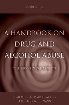 A Handbook on Drug and Alcohol Abuse - Winger, Gail; Woods, James H; Hofmann, Frederick G