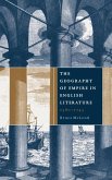 The Geography of Empire in English Literature, 1580 1745