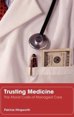 Trusting Medicine - Illingworth, Patricia