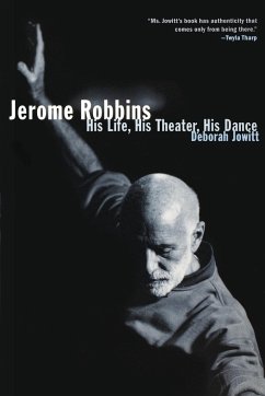 Jerome Robbins - Jowitt, Deborah