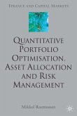 Quantitative Portfolio Optimisation, Asset Allocation and Risk Management