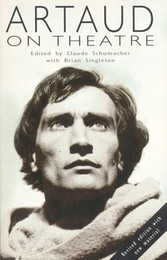 Artaud on Theatre - Artaud, Antonin; Schumacher, C.