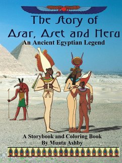 The Story of Asar, Aset and Heru - Ashby, Muata