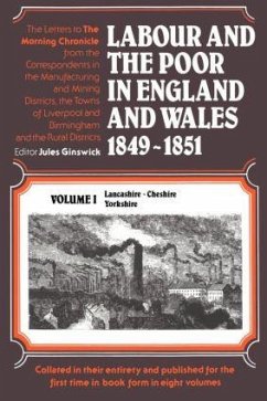 Labour and the Poor in England and Wales, 1849-1851 - Ginswick, Jules