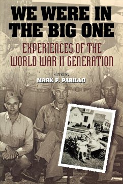 We Were in the Big One - Parillo, Mark P.