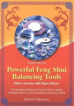 Powerful Feng Shui Balancing Tools - Gaertner, Brigitte