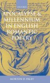 Apocalypse and Millennium in English Romantic Poetry