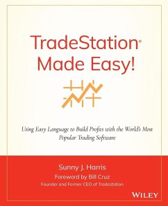 Tradestation Made Easy! - Harris, Sunny J