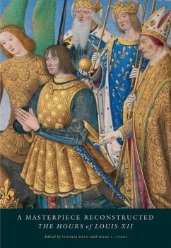 A Masterpiece Reconstructed: The Hours of Louis XII
