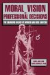 Moral Vision and Professional Decisions - Bild 1