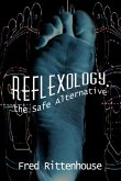 Reflexology, the Safe Alternative