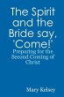 The Spirit and the Bride say, 'Come!' - Bild 1