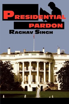 Presidential Pardon - Singh, Raghav