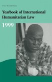 Yearbook of International Humanitarian Law: Volume 2, 1999