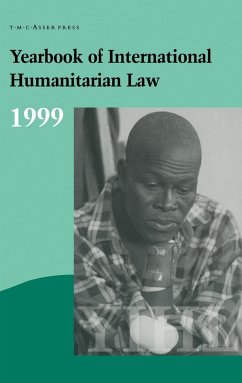 Yearbook of International Humanitarian Law: Volume 2, 1999 - Fischer, H. / McDonald, A. / Dugard, J. / Fenrick, W. / Gasser, H. P. / Greenwood, Christopher / Gutierrez Posse, H. (eds.)