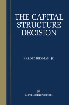 The Capital Structure Decision - Bierman, Harold