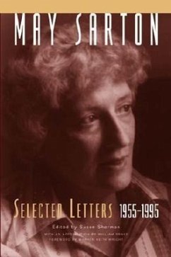 May Sarton: Selected Letters, 1955-1995 - Sarton, May