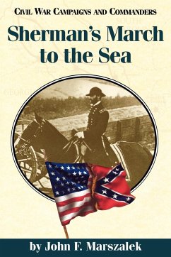 Sherman's March to the Sea - Marszalek, John F.