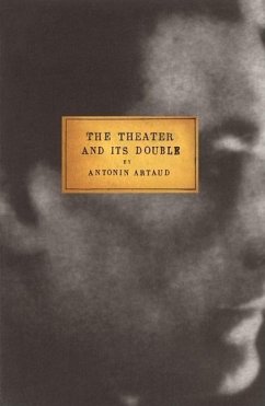 The Theater and Its Double - Artaud, Antonin