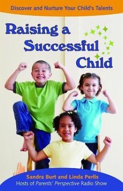 Raising a Successful Child - Burt, Sandra; Perlis, Linda