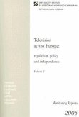 Television Across Europe Volume 2: Regulation, Policy and Independence