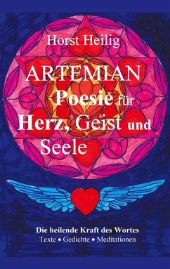 Artemian - Poesie für Herz, Geist und Seele - Heilig, Horst