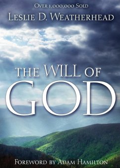 The Will of God - Weatherhead, Leslie D