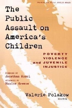 The Public Assault on America's Children