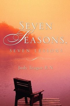 Seven Seasons, Seven Lessons - Teague, Judy