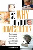 So - Why Do You Homeschool?