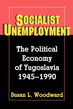 Socialist Unemployment - Woodward, Susan L.