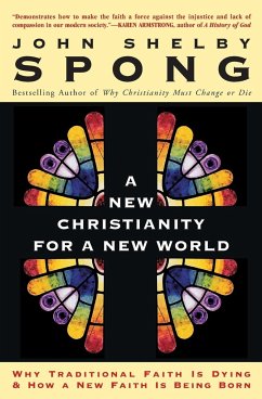 A New Christianity for a New World - Spong, John Shelby