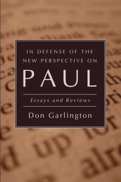 In Defense of the New Perspective on Paul - Garlington, Don