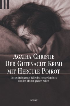 Der Gutenacht-Krimi mit Hercule Poirot - Christie, Agatha