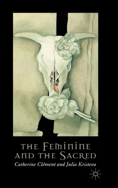 The Feminine and the Sacred The Feminine and the Sacred