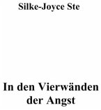 In den vier Wänden der Angst In den vier Wänden der Angst