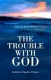 The Trouble with God